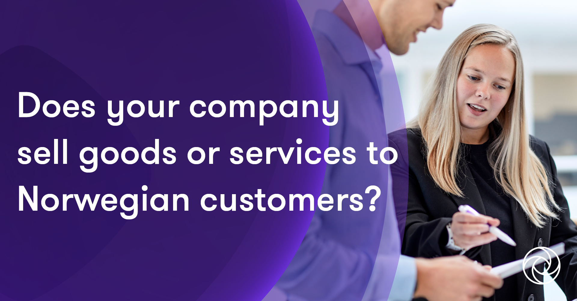 Foreign entities might have an obligation to register for VAT in Norway